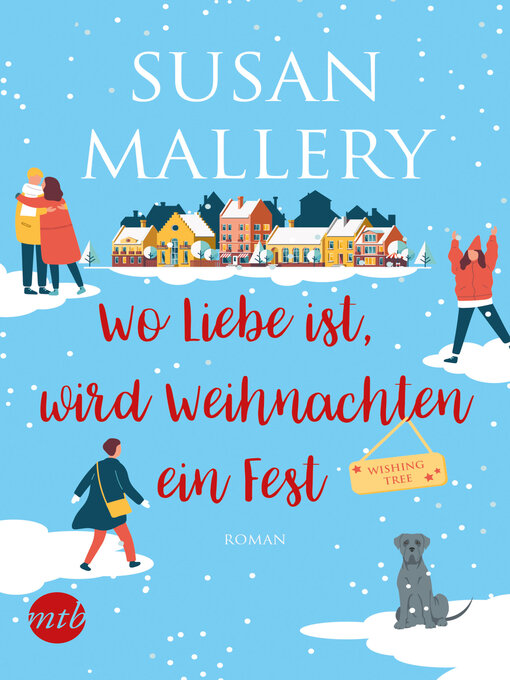 Title details for Wo Liebe ist, wird Weihnachten ein Fest by Susan Mallery - Available